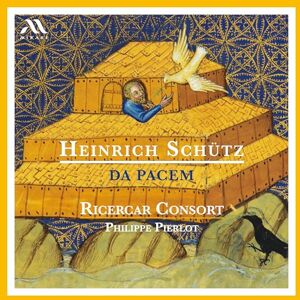 Heinrich Schütz: Da Pacem Heinrich Schütz: Da Pacem