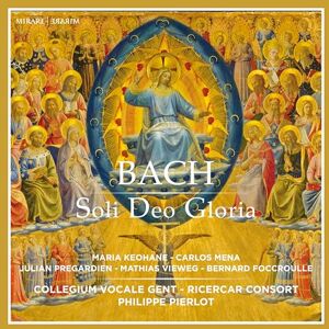 Bach: Soli Deo Gloria Bach: Soli Deo Gloria
