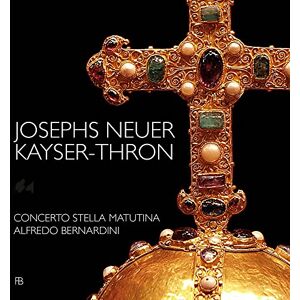 Philipp Heinrich Erlebach: Josephs neuer Kaiser-Thron Philipp Heinrich Erlebach: Josephs neuer Kaiser-Thron