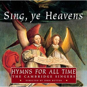 Sing Ye Heavens Hymns for all time Sing Ye Heavens Hymns for all time
