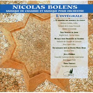 Bolens: Chamber and Orchestral Works Bolens: Chamber and Orchestral Works