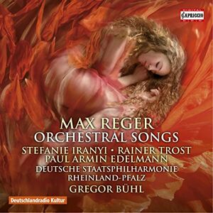 Reger:Orchestral Songs Reger:Orchestral Songs