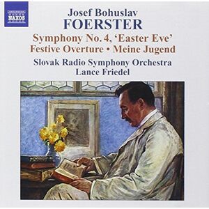FOERSTER: Festival Overture, Op. 7 / My Youth Op. 44 FOERSTER: Festival Overture, Op. 7 / My Youth Op. 44