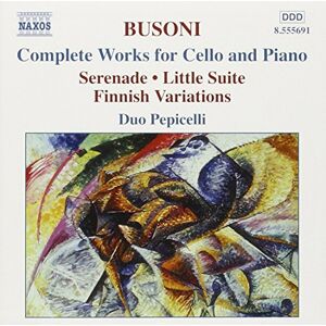 BUSONI: Works for Cello and Piano BUSONI: Works for Cello and Piano