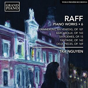Raff:Piano Works Vol. 6 Raff:Piano Works Vol. 6
