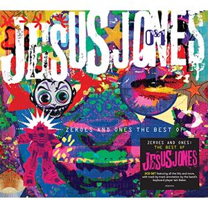 Jesus Jones: Zeroes And Ones The Best Of Jesus Jones: Zeroes And Ones The Best Of
