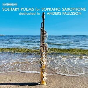 Solitary Poems for Soprano Saxophone Solitary Poems for Soprano Saxophone