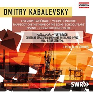 Dmitry Kabalevsky: Overture Pathétique in B minor, Op. 64, Concerto for violin and orchestra in C major, Op. 48, 5 Rhaps Dmitry Kabalevsky: Overture Pathétique in B minor, Op. 64, Concerto for violin and orchestra in C major, Op. 48, 5 Rhaps