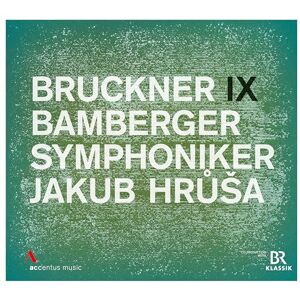 Anton Bruckner: Symphony No. 9 Anton Bruckner: Symphony No. 9