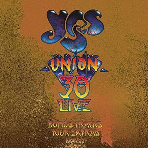 YES Union 30 Live Bonus Tracks Tour Extras 1990-1991 YES Union 30 Live Bonus Tracks Tour Extras 1990-1991
