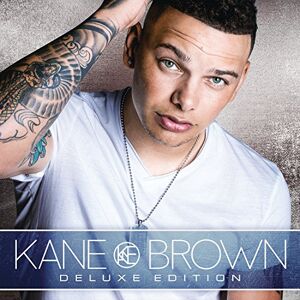 Kane Brown (Deluxe Edition) Kane Brown (Deluxe Edition)