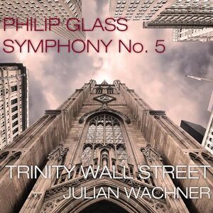 Philip Glass: Symphony No. 5 Philip Glass: Symphony No. 5