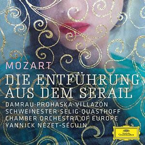 Mozart: Die Entführung Aus Dem Serail Mozart: Die Entführung Aus Dem Serail