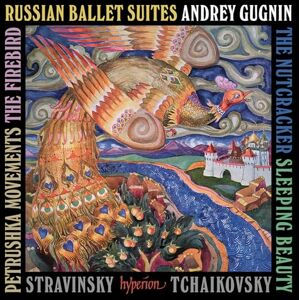 Tchaikovsky: Nutcracker & Sleeping Beauty Suites; Stravinsky: Firebird & Petrushka Tchaikovsky: Nutcracker & Sleeping Beauty Suites; Stravinsky: Firebird & Petrushka