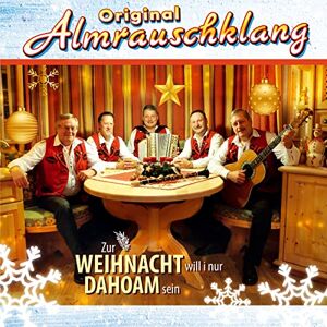 Zur Weihnacht Will I Nur Dahoam Sein Zur Weihnacht Will I Nur Dahoam Sein