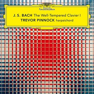 J.S. Bach: The Well-Tempered Clavier, Book 1, BWV 846-869 J.S. Bach: The Well-Tempered Clavier, Book 1, BWV 846-869