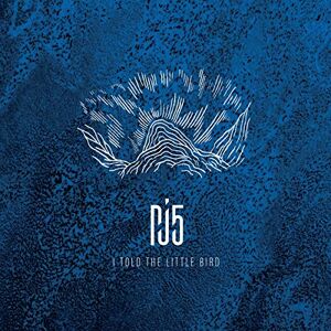 I Told The Little Bird I Told The Little Bird