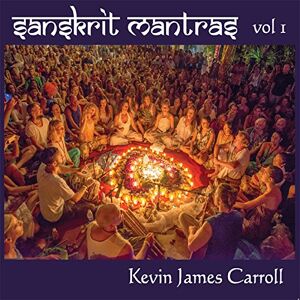 Kevin James Sanskrit Mantras Vol. 1 - Audio CD Kevin James Sanskrit Mantras Vol. 1 - Audio CD