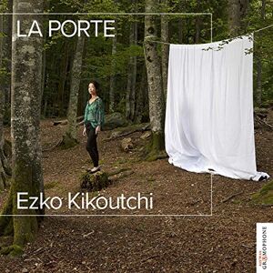 Ezko Kikoutchi: La Porte Ezko Kikoutchi: La Porte