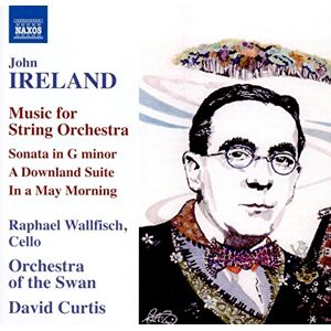 Ireland: Music for String Orchestra Ireland: Music for String Orchestra