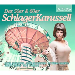 Das 50er & 60er Jahre Schlager Karussell Das 50er & 60er Jahre Schlager Karussell