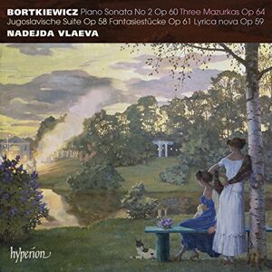 Bortkiewicz: Piano Sonata No. 2 & Other Works Bortkiewicz: Piano Sonata No. 2 & Other Works