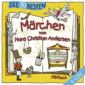 Die 30 Besten Märchen Von Hans Christian Andersen Die 30 Besten Märchen Von Hans Christian Andersen