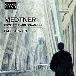 Medtner: Piano Sonatas Vol. 2 Medtner: Piano Sonatas Vol. 2