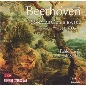 Ludwig Van Beethoven: Sonatas Opp. 5, 69, 102/... Ludwig Van Beethoven: Sonatas Opp. 5, 69, 102/...