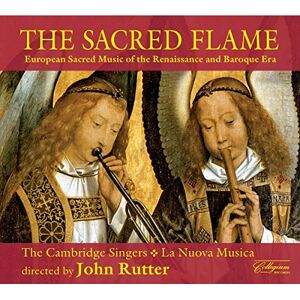 The Sacred Flame European sacred music of the Renaissance and Baroque periods The Sacred Flame European sacred music of the Renaissance and Baroque periods