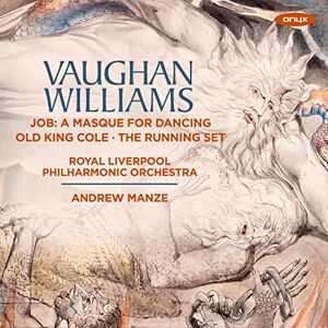 Vaughan Williams: Job: A Masque For Dancing/Old King Cole/... Vaughan Williams: Job: A Masque For Dancing/Old King Cole/...
