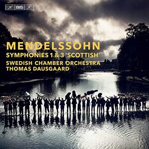 Felix Mendelssohn: Symphonies 1 & 3 'Scottish' Felix Mendelssohn: Symphonies 1 & 3 'Scottish'