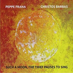 Such a Moon, the Thief Pauses to Sing Such a Moon, the Thief Pauses to Sing