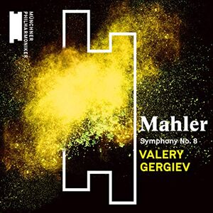 Mahler: Symphony No. 8 Mahler: Symphony No. 8