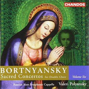 Bortnyansky: Sacred Concertos For Double Choir, Vol. 6 Bortnyansky: Sacred Concertos For Double Choir, Vol. 6