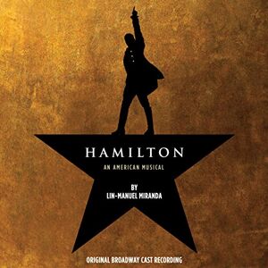 Hamilton (Original Broadway Cast Recording) Hamilton (Original Broadway Cast Recording)
