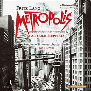 Gottfried Huppertz Metropolis Gottfried Huppertz Metropolis