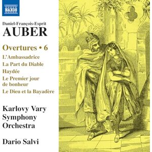 Daniel-Francois-Esprit Auber: Overtures, Vol. 6 L'Ambassadrice; La Part du Diable; Haydee; Le Premier jour de bonheur; Le Dieu et la Bayadere Daniel-Francois-Esprit Auber: Overtures, Vol. 6 L'Ambassadrice; La Part du Diable; Haydee; Le Premier jour de bonheur; Le Dieu et la Bayadere