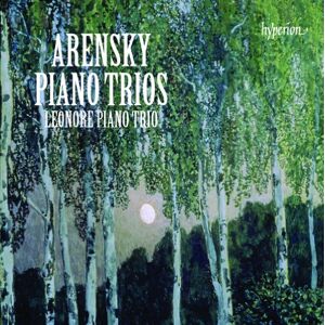 Arensky: Piano Trios Arensky: Piano Trios