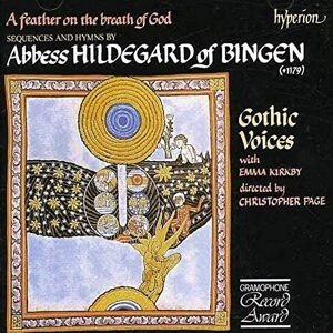 Hyperion Hildegard of Bingen: A Feather on the Breath of God Hyperion Hildegard of Bingen: A Feather on the Breath of God