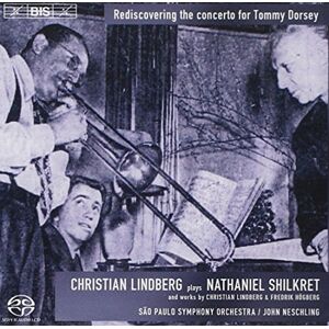 Högberg, Shilkret Trombone Concertos Högberg, Shilkret Trombone Concertos