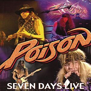 Poison Seven Days Live Poison Seven Days Live
