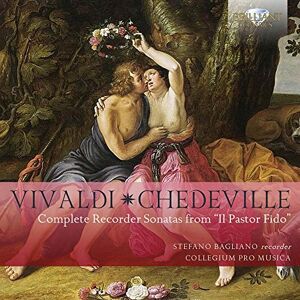 Vivaldi; Chedeville: Complete Recorder Sonatas From Il Pastor Fido Vivaldi; Chedeville: Complete Recorder Sonatas From Il Pastor Fido