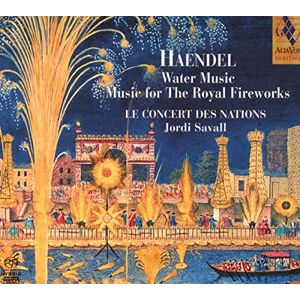 Handel: Water Music Suites I and II, Music for the Royal Fireworks Handel: Water Music Suites I and II, Music for the Royal Fireworks