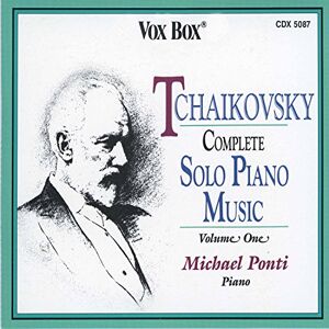 Tchaikovsky: Complete Solo Piano Music, Vol. 1 Tchaikovsky: Complete Solo Piano Music, Vol. 1