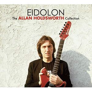 Eidolon The Allan Holdsworth Collection Eidolon The Allan Holdsworth Collection