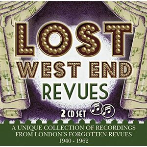 Lost West End Revues London's Forgotten Revues 1940-1962 Lost West End Revues London's Forgotten Revues 1940-1962