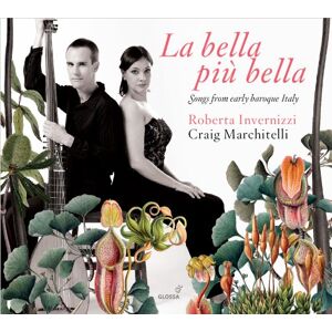 La bella più bella Songs from early baroque Italy La bella più bella Songs from early baroque Italy