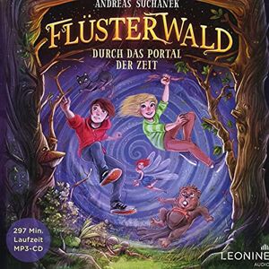 Flüsterwald-Durch das Portal der Zeit (Band 3) Flüsterwald-Durch das Portal der Zeit (Band 3)