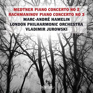 Rachmaninoff: Piano Concerto No. 3 Medtner: Piano Concerto No. 2 Rachmaninoff: Piano Concerto No. 3 Medtner: Piano Concerto No. 2